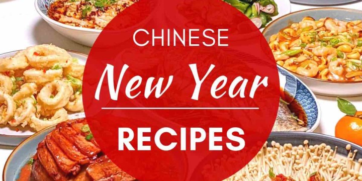 Multiple dishes on a table with overlay text that says Chinese new year recipes.