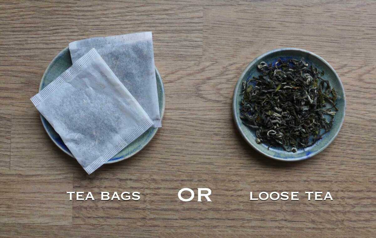 tea bags and loose tea.